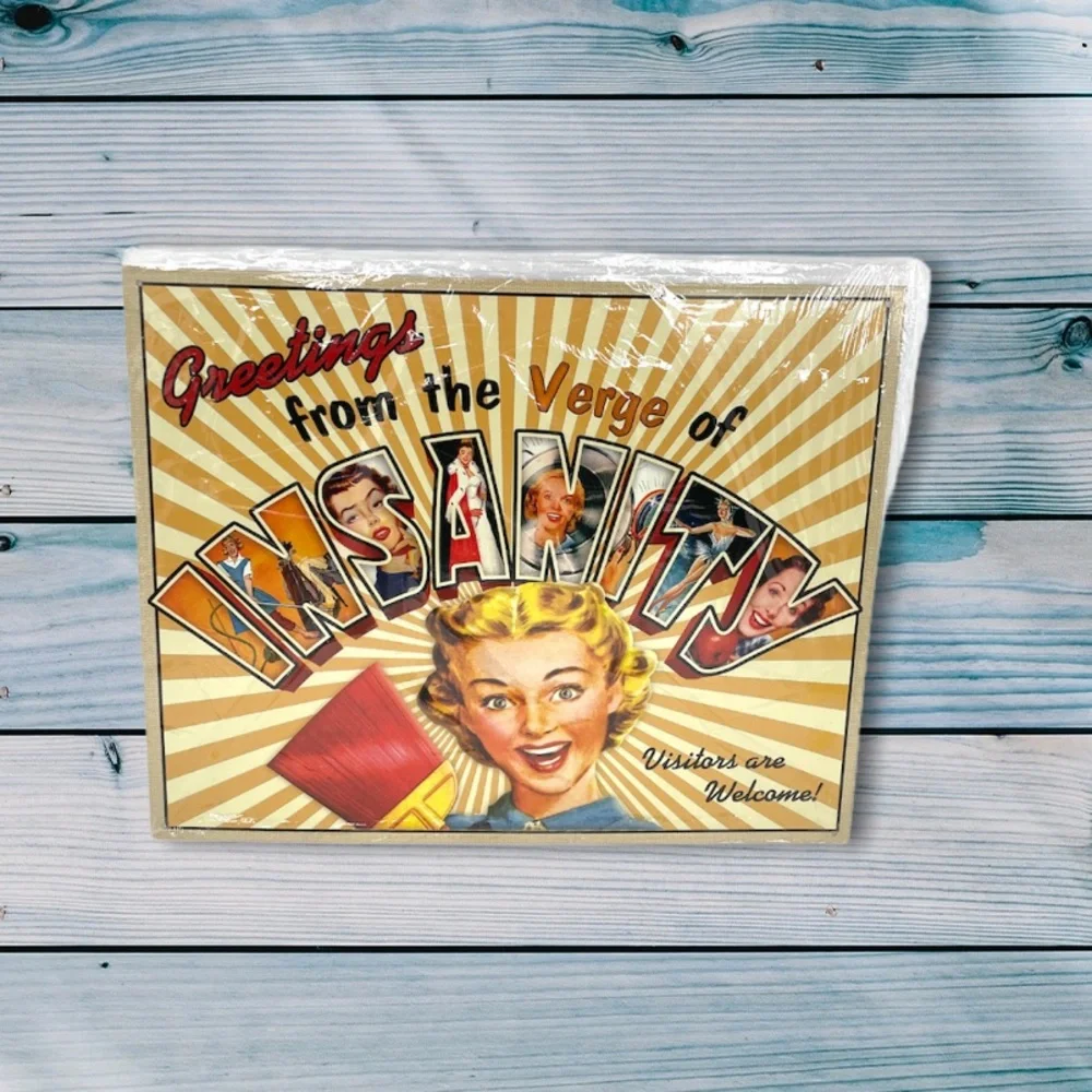 Greetings From the Verge of Insanity Metal Sign, 15x12